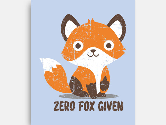 Zero Fox Given