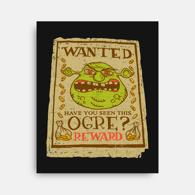 Wanted Ogre-none stretched canvas-dalethesk8er