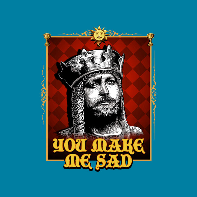 You Make Me Sad-mens basic tee-daobiwan