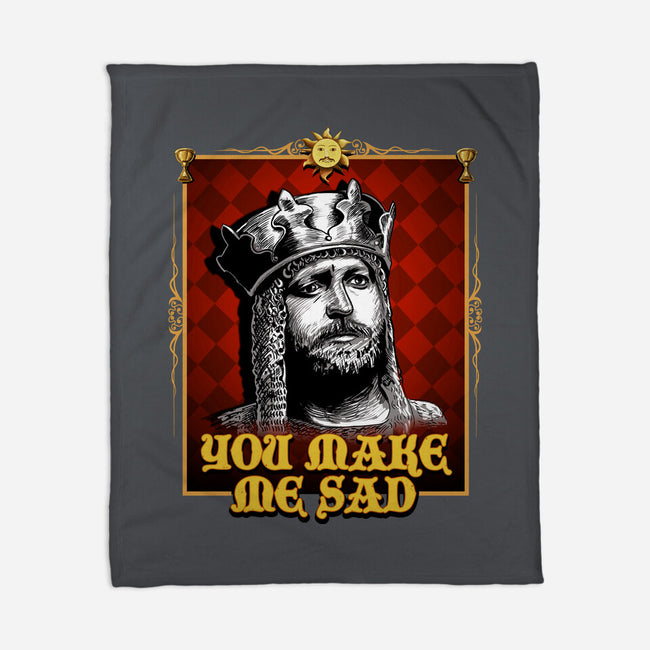 You Make Me Sad-none fleece blanket-daobiwan