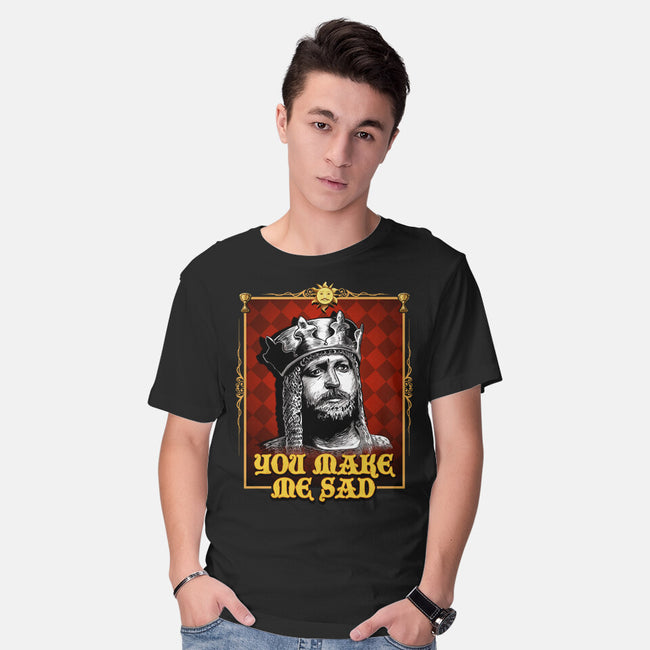 You Make Me Sad-mens basic tee-daobiwan