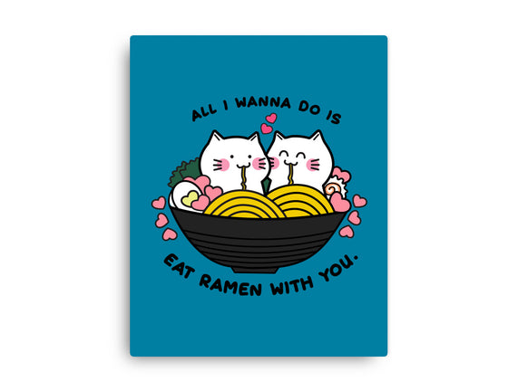 Eat Ramen With You