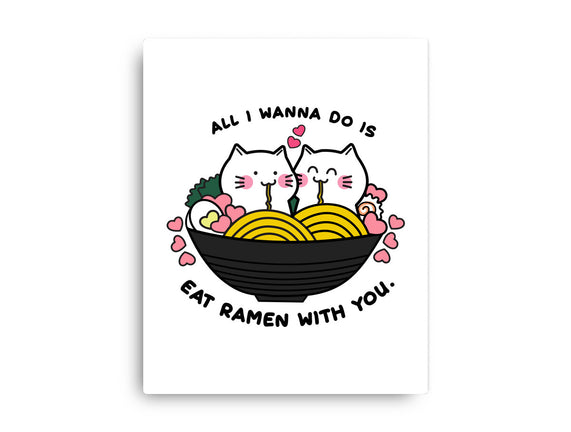 Eat Ramen With You