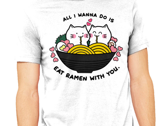 Eat Ramen With You