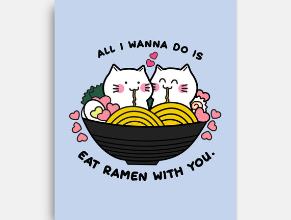 Eat Ramen With You