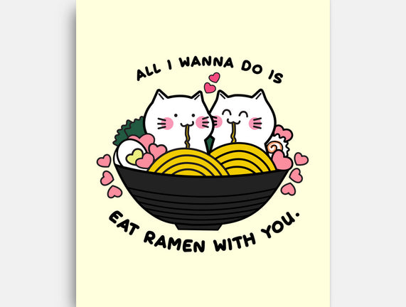 Eat Ramen With You