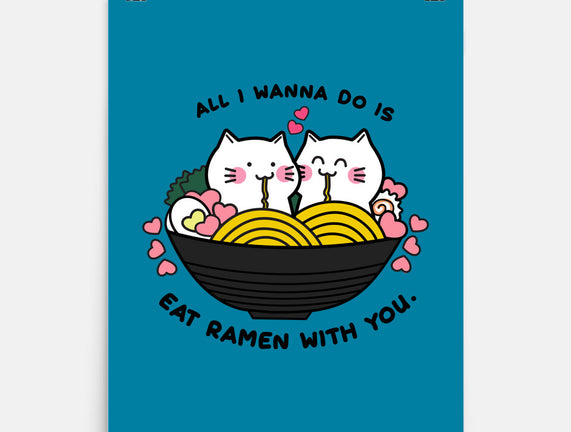 Eat Ramen With You