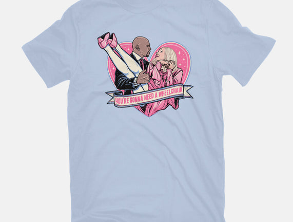 Gonna Need A Wheelchair