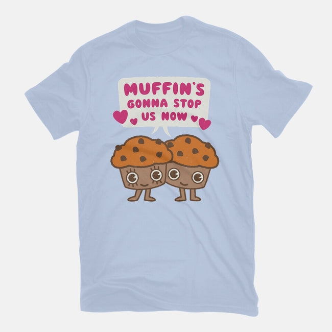 Muffin's Gonna Stop Us-mens premium tee-Weird & Punderful