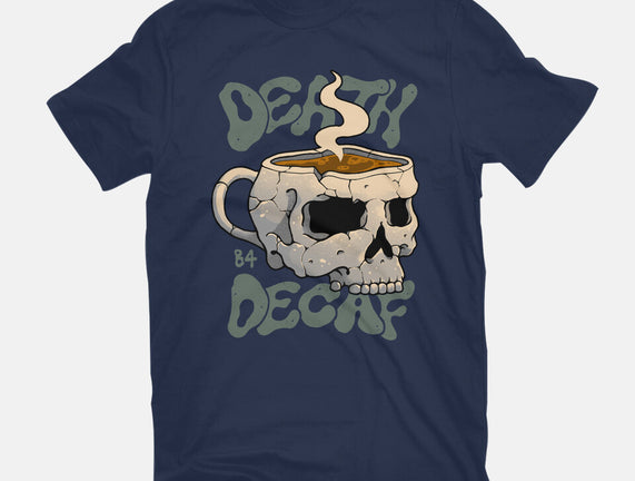 Death Before Decaf Skull