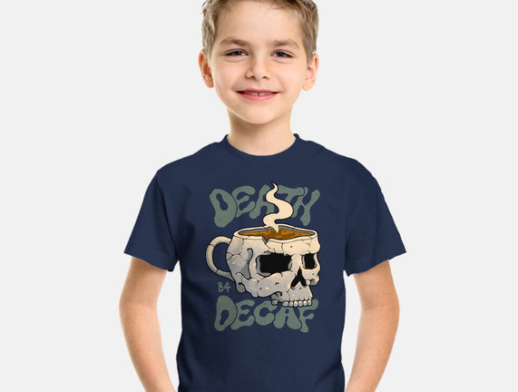 Death Before Decaf Skull