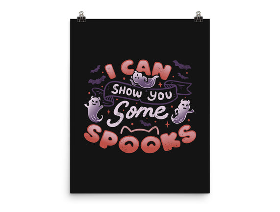 I Can Show You Some Spooks