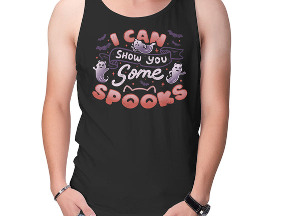 I Can Show You Some Spooks