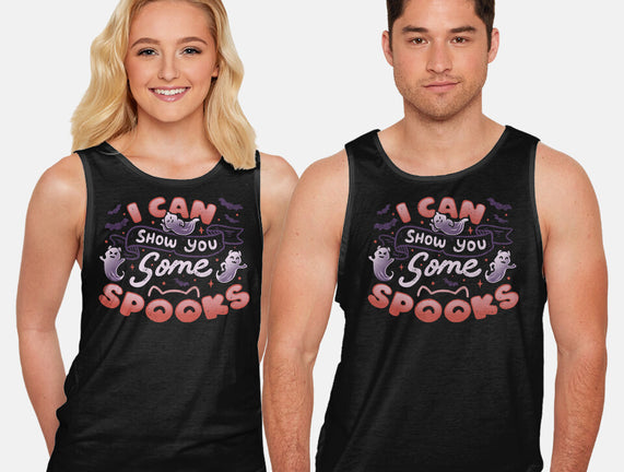 I Can Show You Some Spooks