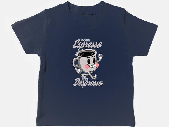 More Espresso Less Despresso