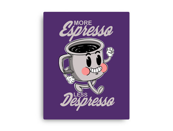 More Espresso Less Despresso