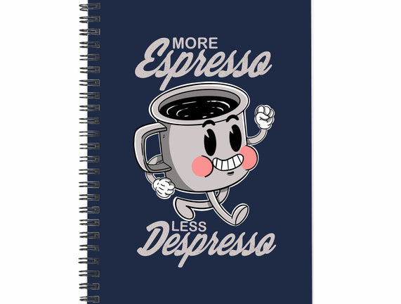 More Espresso Less Despresso