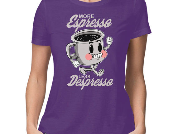 More Espresso Less Despresso