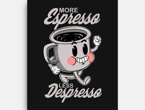 More Espresso Less Despresso