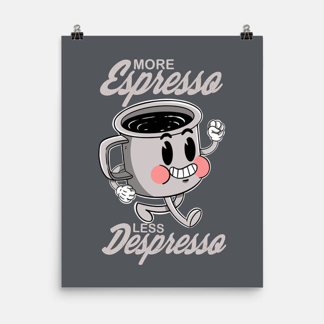 More Espresso Less Despresso-none matte poster-Tri haryadi