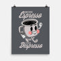 More Espresso Less Despresso-none matte poster-Tri haryadi