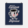 More Espresso Less Despresso-none matte poster-Tri haryadi
