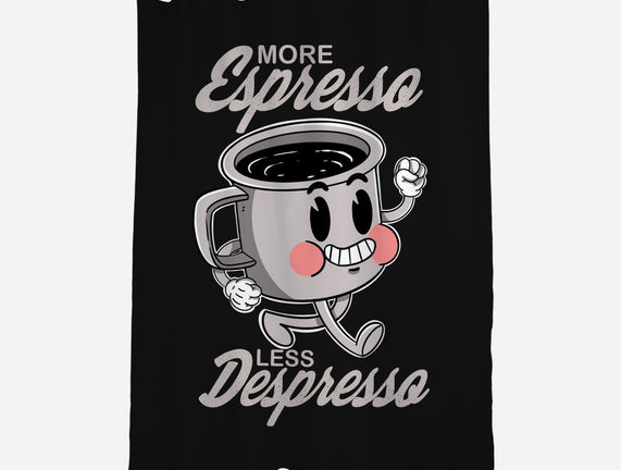 More Espresso Less Despresso
