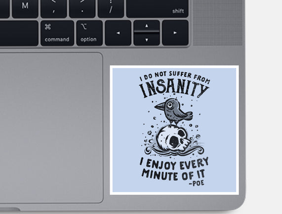 I Enjoy Every Minute