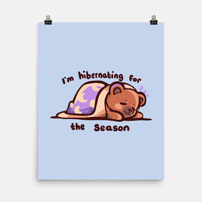 Hibernating For The Season-none matte poster-TechraNova