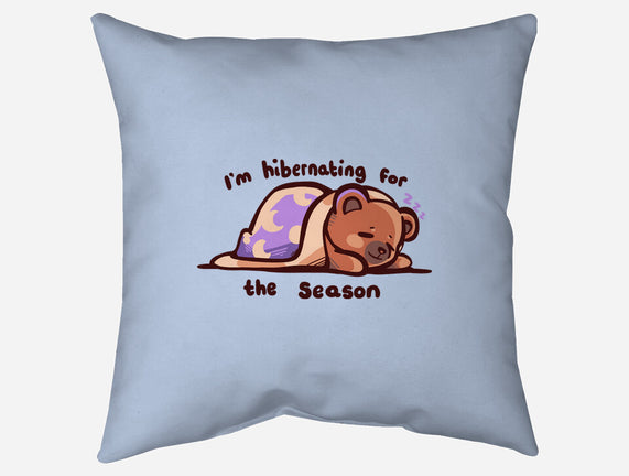 Hibernating For The Season