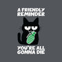 A Friendly Reminder-none mug drinkware-Xentee
