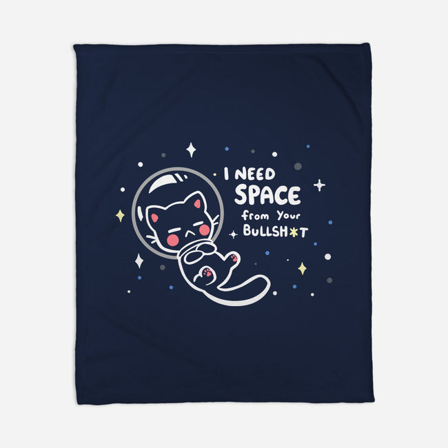 Need Space From Your BS-none fleece blanket-TechraNova
