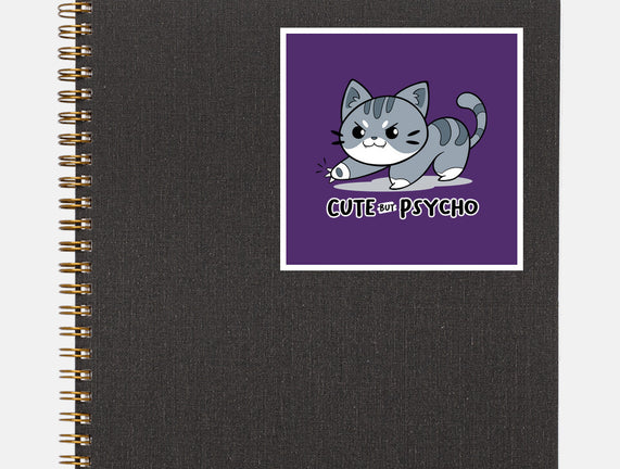 Cute But Psycho Cat