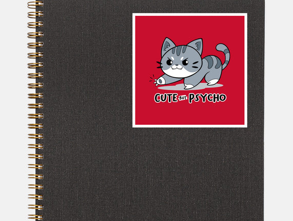 Cute But Psycho Cat