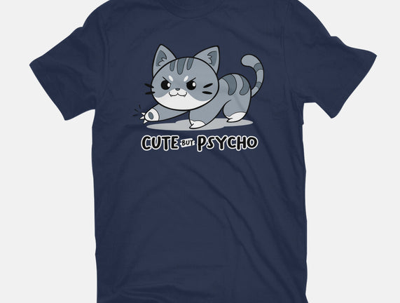 Cute But Psycho Cat