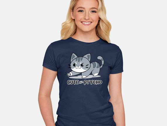Cute But Psycho Cat
