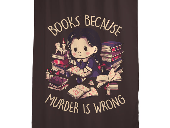 Books Because Murder Is Wrong