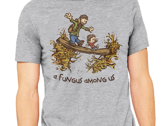 A Fungus Among Us