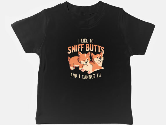I Like To Sniff Butts