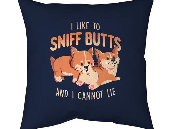 I Like To Sniff Butts