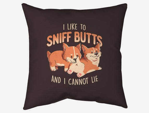 I Like To Sniff Butts