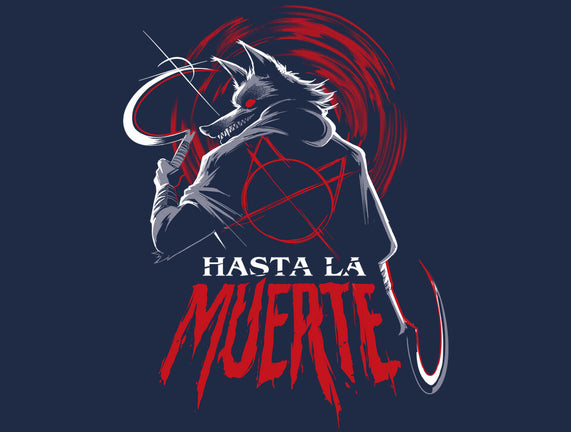 Hasta La Muerte