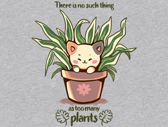 No Such Thing As Too Many Plants