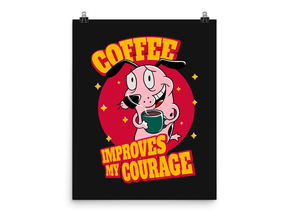 Coffee Improves My Courage