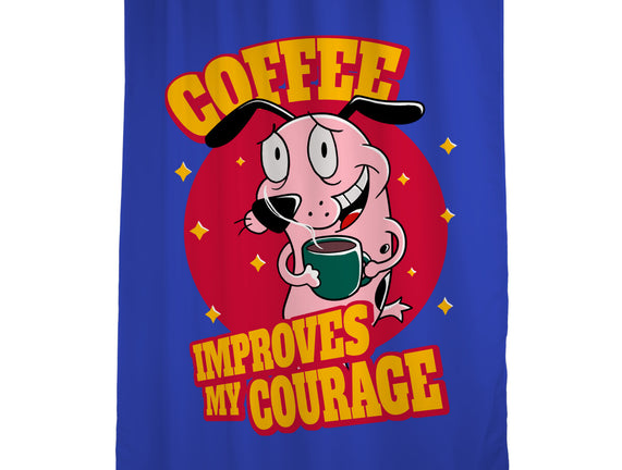 Coffee Improves My Courage