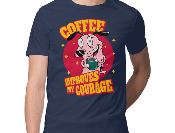 Coffee Improves My Courage