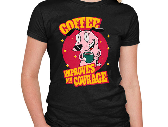 Coffee Improves My Courage
