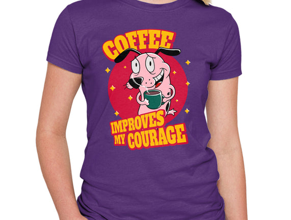 Coffee Improves My Courage