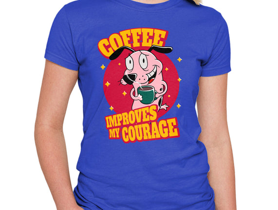 Coffee Improves My Courage