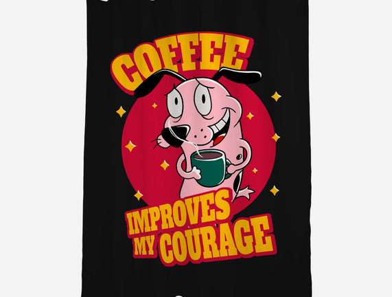 Coffee Improves My Courage